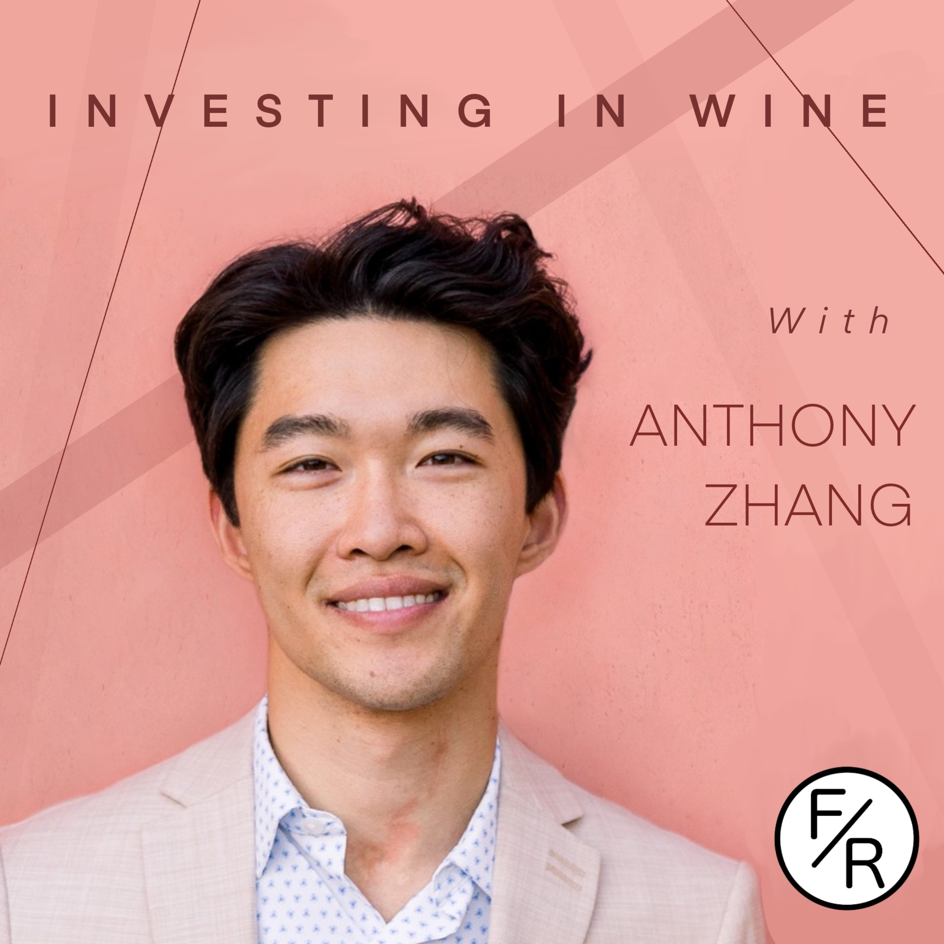 How to invest in wine and how Vinovest itself raised money. By Anthony Zhang Image